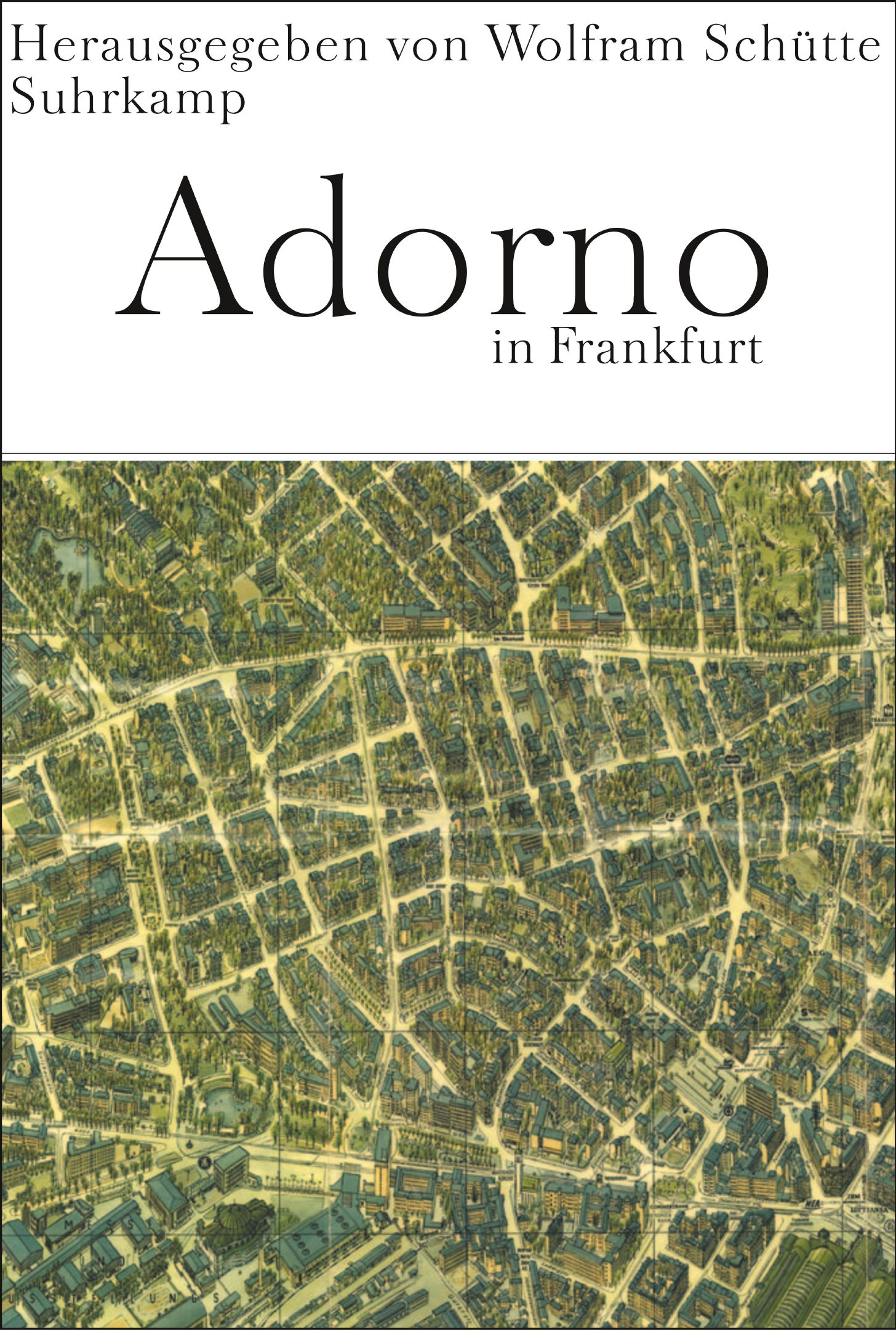 Adorno in Frankfurt von Suhrkamp Verlag