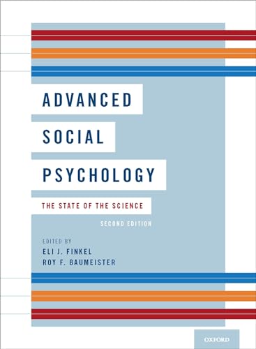 Advanced Social Psychology: The State of the Science von Oxford University Press, USA