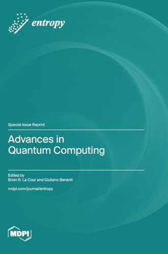 Advances in Quantum Computing von MDPI AG