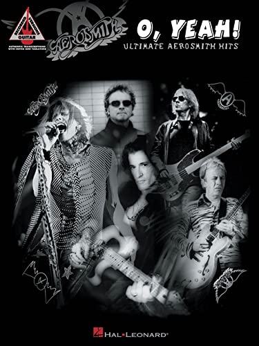 O, Yeah! - Ultimate Aerosmith Hits: Songbook, Tabulatur für Gitarre von HAL LEONARD