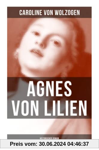 Agnes von Lilien (Historischer Roman)