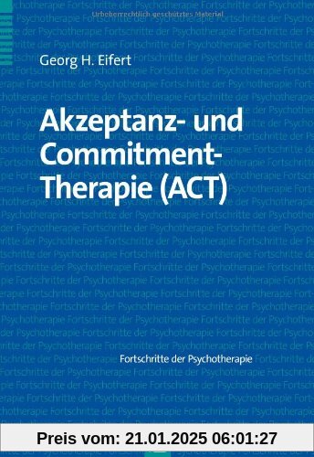 Akzeptanz- und Commitment-Therapie (ACT)