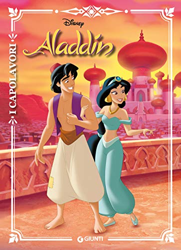 Aladdin. Ediz. a colori (I capolavori Disney)