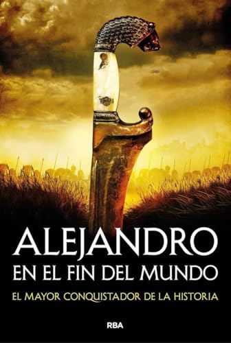 Alejandro en el fin del mundo (Divulgación) von RBA Libros