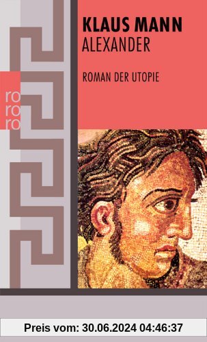 Alexander: Roman der Utopie
