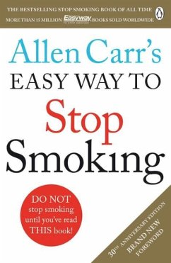 Allen Carr's Easy Way to Stop Smoking von Penguin Books Ltd / Penguin Books UK