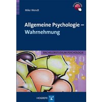 Allgemeine Psychologie – Wahrnehmung