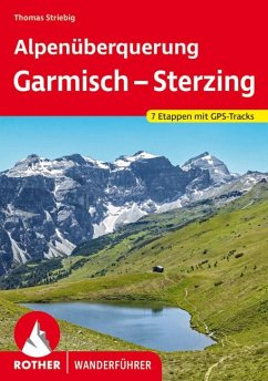 Alpenüberquerung Garmisch - Sterzing von Bergverlag Rother