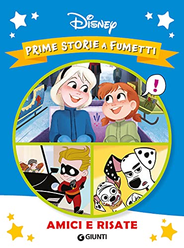 Amici E Risate. Prime Storie a Fumetti. Ediz. a Colori von Disney Libri