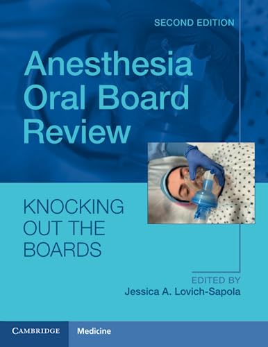 Anesthesia Oral Board Review: Knocking Out the Boards (Cambridge Medicine) von Cambridge University Press