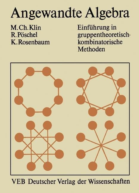 Angewandte Algebra f�r Mathematiker und Informatiker