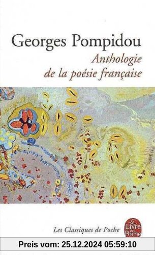 Anthologie de la poésie française (Ldp Classiques)