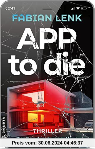 App to die: Thriller (Thriller im GMEINER-Verlag)