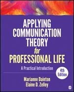 Applying Communication Theory for Professional Life