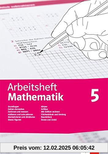 Arbeitsheft Mathematik: Arbeitsheft mit Lösungsheft Klasse 5 (Arbeitsheft Mathematik. Ausgabe ab 2019)