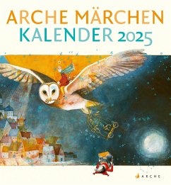 Arche Märchen Kalender 2025 von Arche Verlag