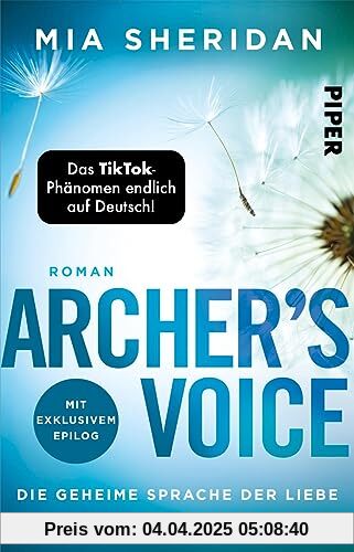 Archer's Voice. Die geheime Sprache der Liebe: Roman | TikTok made me buy it: Der »New York Times«-Bestseller auf deutsch