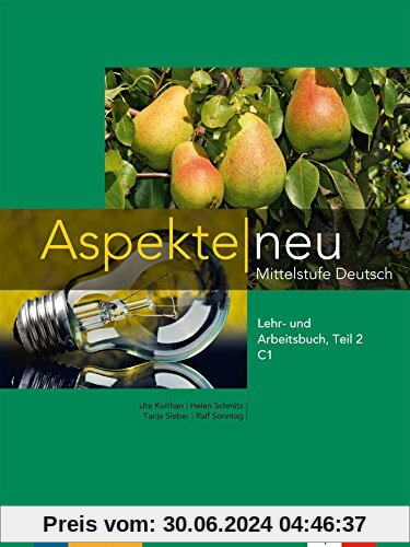 Aspekte neu C1: Lehr- und Arbeitsbuch, Teil 2 mit Audio-CD