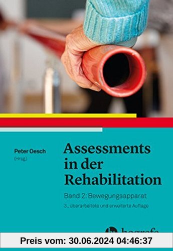 Assessments in der Rehabilitation: Band 2. Bewegungsapparat