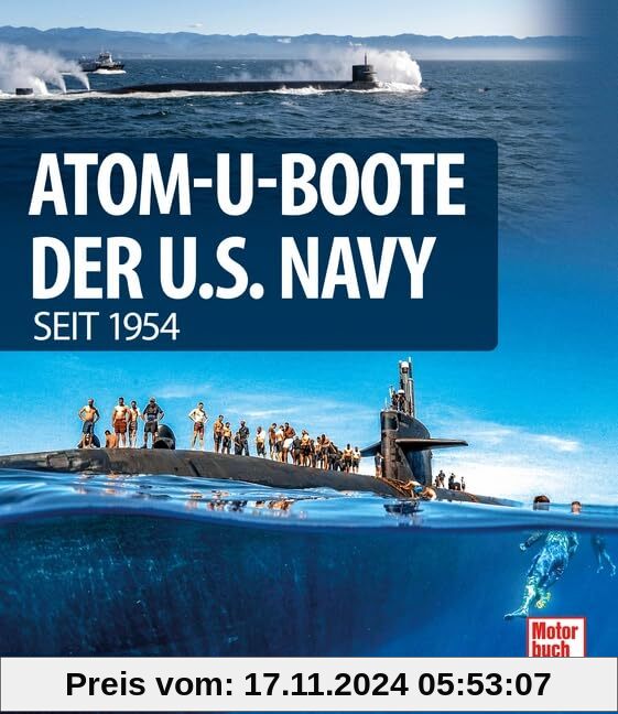 Atom-U-Boote: der U.S. Navy seit 1954