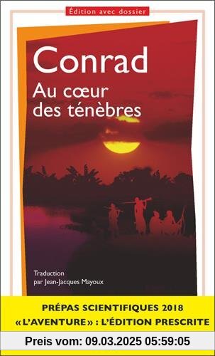 Au coeur des ténèbres : Prépas scientifiques 2017-2018 - Édition prescrite