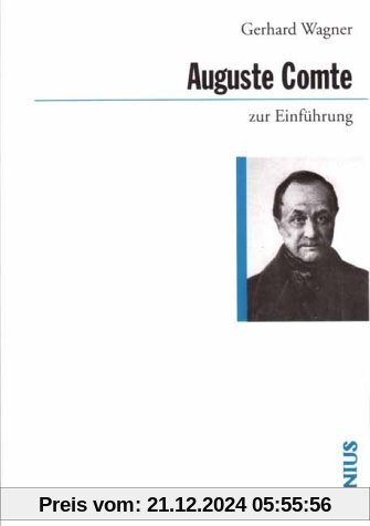 Auguste Comte zur Einführung