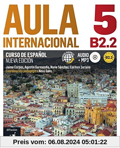 Aula internacional nueva edición 5 (B2.2): Nueva edición. Libro del alumno + MP3-CD