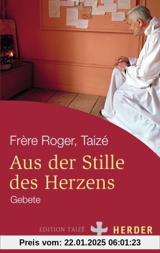 Aus der Stille des Herzens (HERDER spektrum)