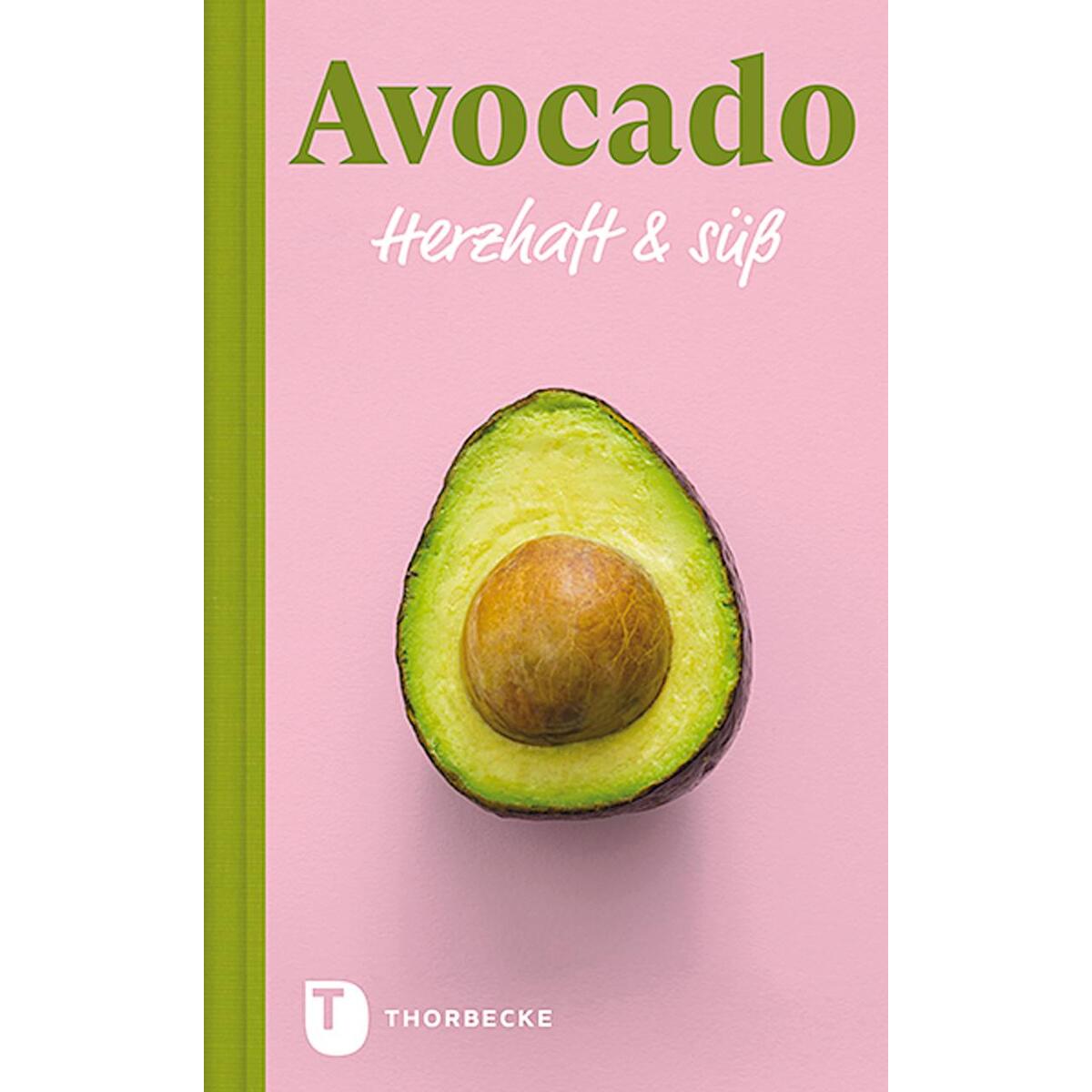 Avocado - Herzhaft & süß von Thorbecke Jan Verlag