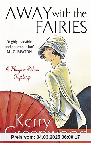 Away with the Fairies (Phryne Fisher, Band 11)