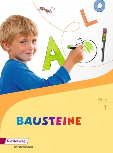 BAUSTEINE Fibel - Ausgabe 2014: Fibel