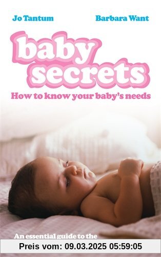 Baby Secrets: How to Know Your Baby's Needs