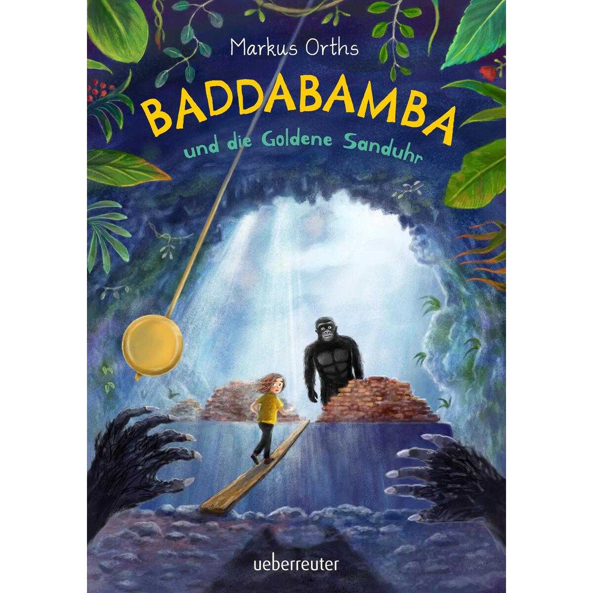 Baddabamba und die Goldene Sanduhr (Baddabamba, Bd. 3) von Ueberreuter Verlag