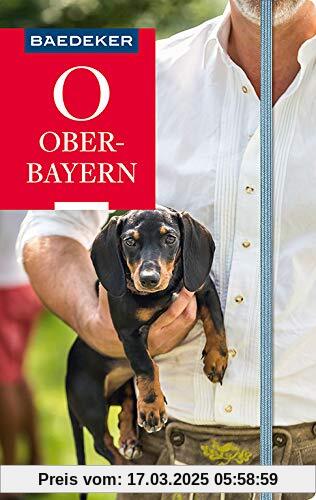 Baedeker Reiseführer Oberbayern: mit praktischer Karte EASY ZIP