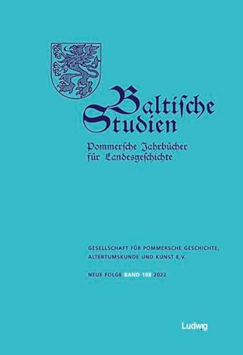 Baltische Studien, Pommersche Jahrbücher für Landesgeschichte. Band 108 NF