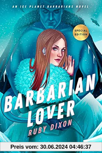 Barbarian Lover (Ice Planet Barbarians, Band 3)