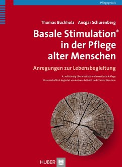 Basale Stimulation in der Pflege alter Menschen von Hogrefe (vorm. Verlag Hans Huber )