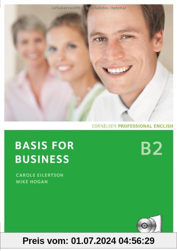 Basis for Business - New Edition: B2 - Kursbuch mit CDs und Phrasebook