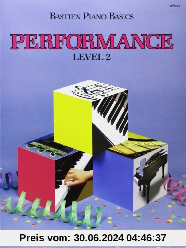 Bastien Piano Basics Performance Level Two Pf