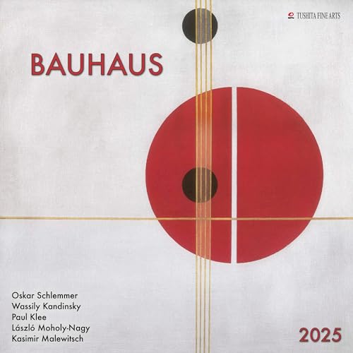 Bauhaus 2025: Kalender 2025 (Tushita Fine Arts) von Tushita PaperArt