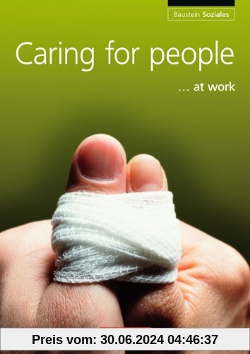 Baustein - Soziales: A2-B1 - Caring for people at work: Schülerbuch