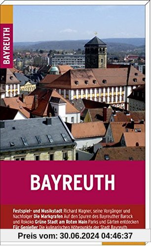 Bayreuth: Stadtführer