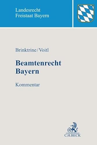 Beamtenrecht Bayern (BeckOK Landesrecht Freistaat Bayern) von Beck C. H.