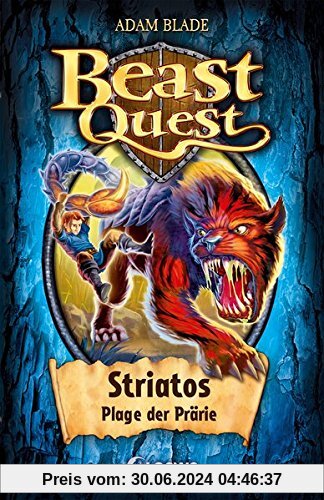 Beast Quest - Striatos, Plage der Prärie: Band 44