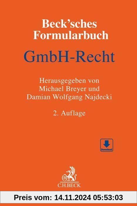 Beck'sches Formularbuch GmbH-Recht: Mit Formularen zum Download