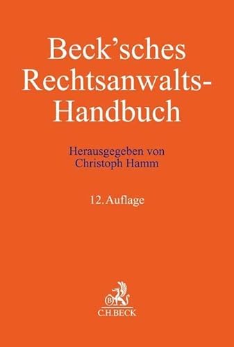 Beck'sches Rechtsanwalts-Handbuch von Beck C. H.