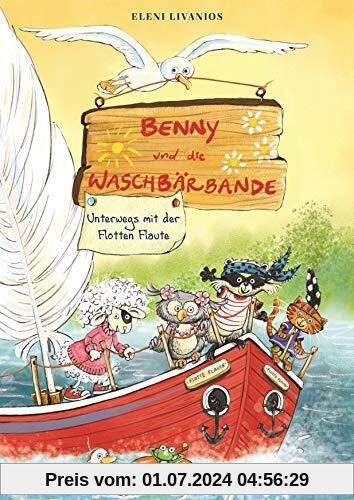Benny und die Waschbärbande - Unterwegs mit der Flotten Flaute (Die Benny und die Waschbärbande-Reihe, Band 2)