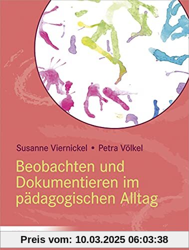 Beobachten und Dokumentieren im pädagogischen Alltag