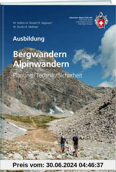 Bergwandern / Alpinwandern: Planung / Technik / Sicherheit (Ausbildung)