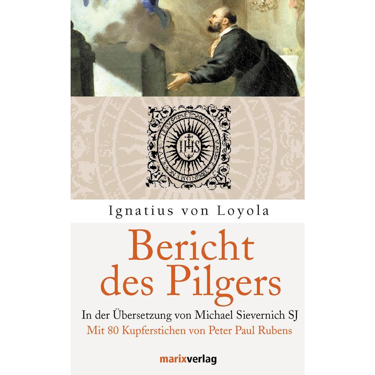 Bericht des Pilgers von Marix Verlag